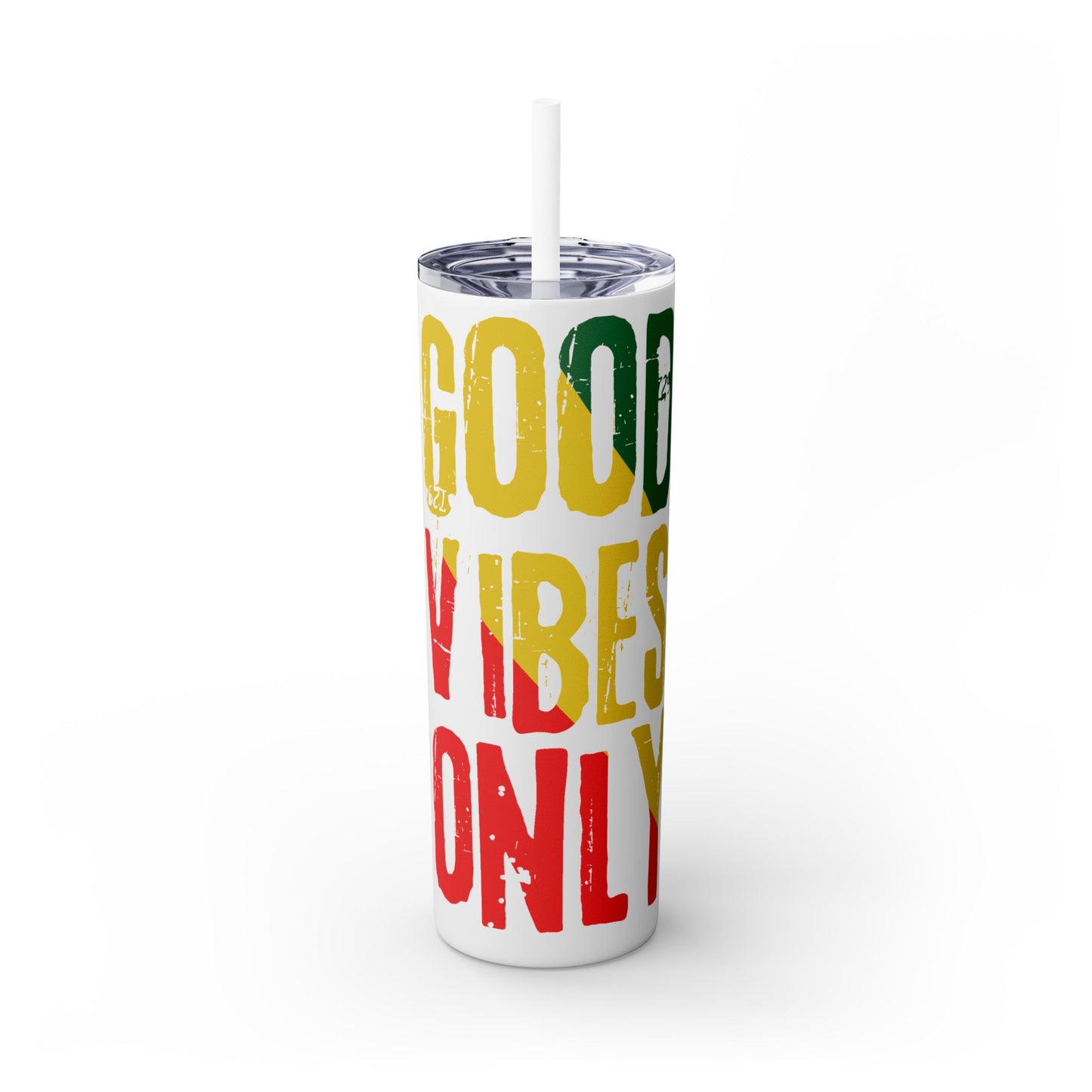 Good Vibes Only Skinny Tumbler