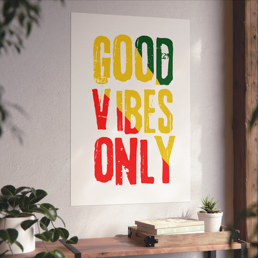 Good Vibes Only Fine Art Poster