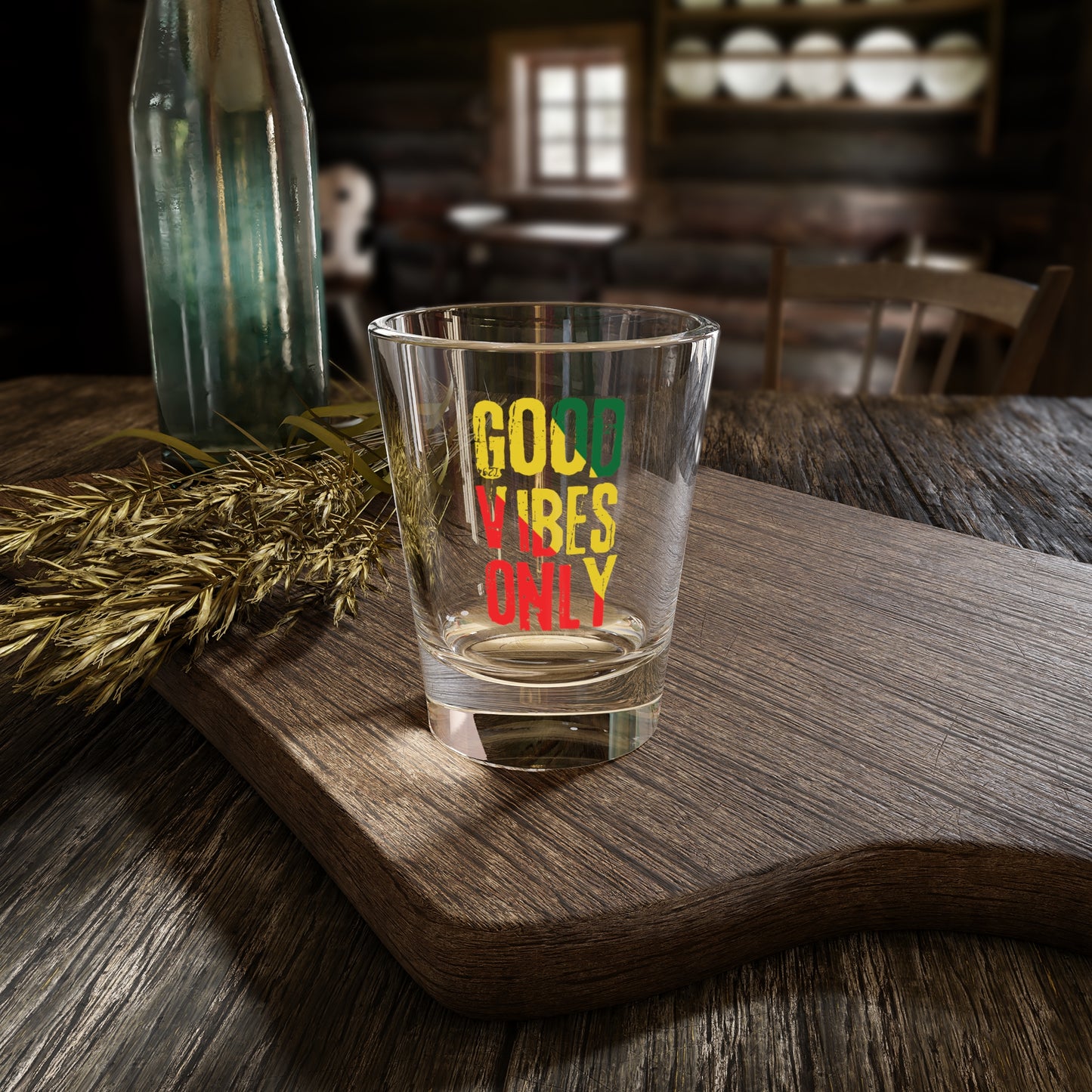 Good Vibes Only Shot Glass