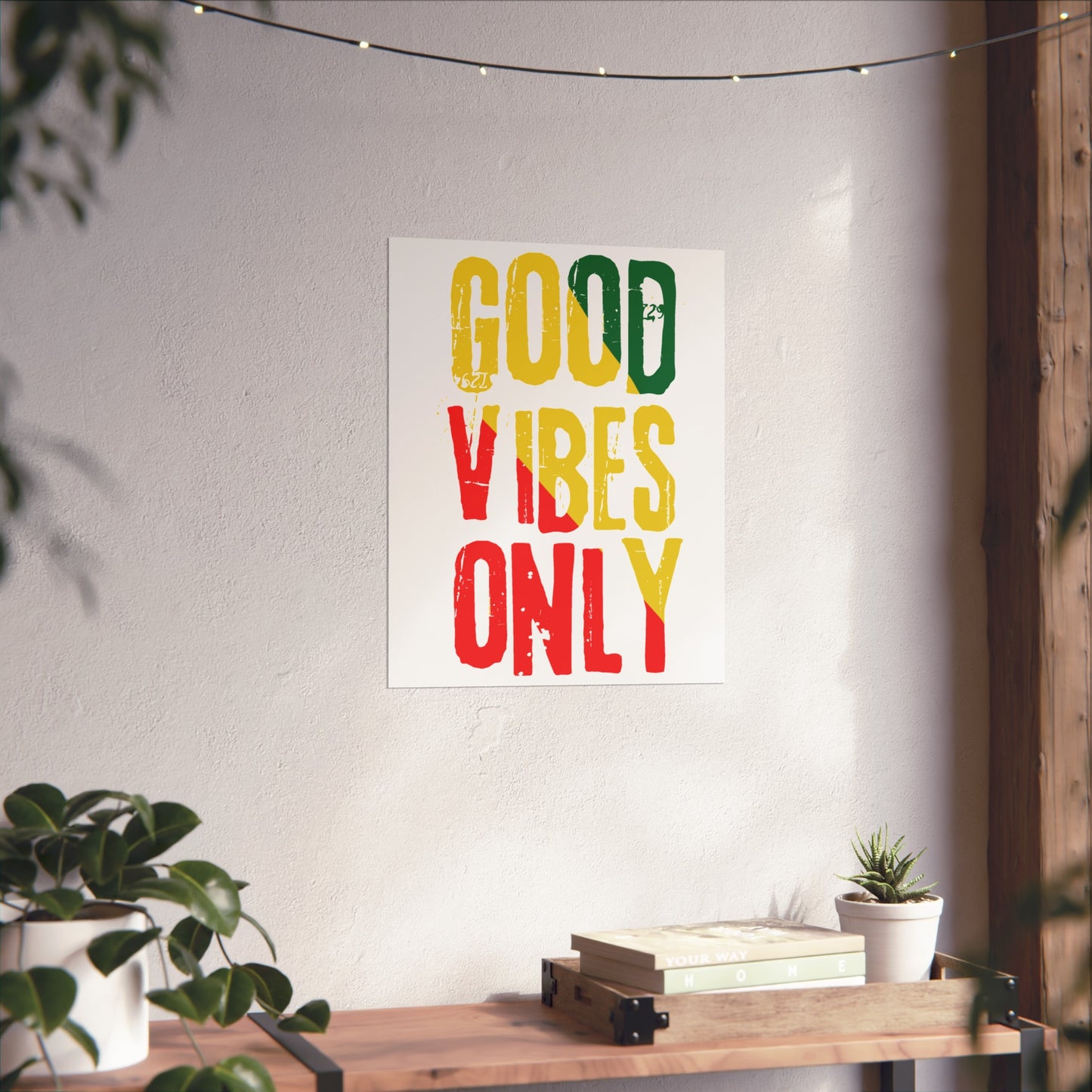 Good Vibes Only Fine Art Poster