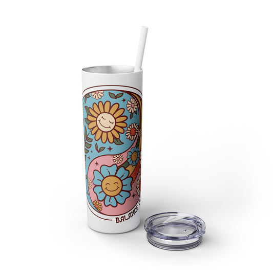 Balance Over Hustle Skinny Tumbler